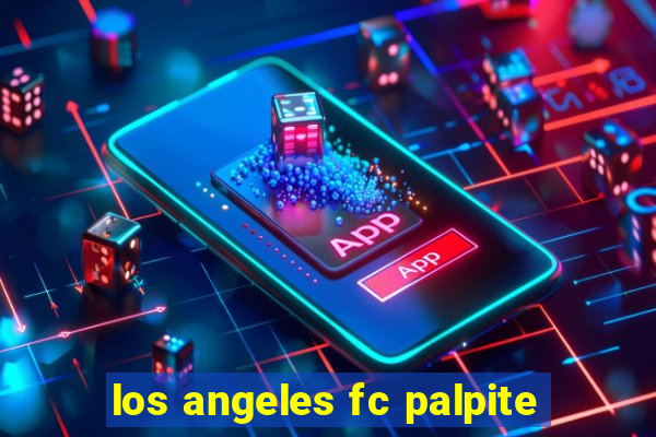 los angeles fc palpite